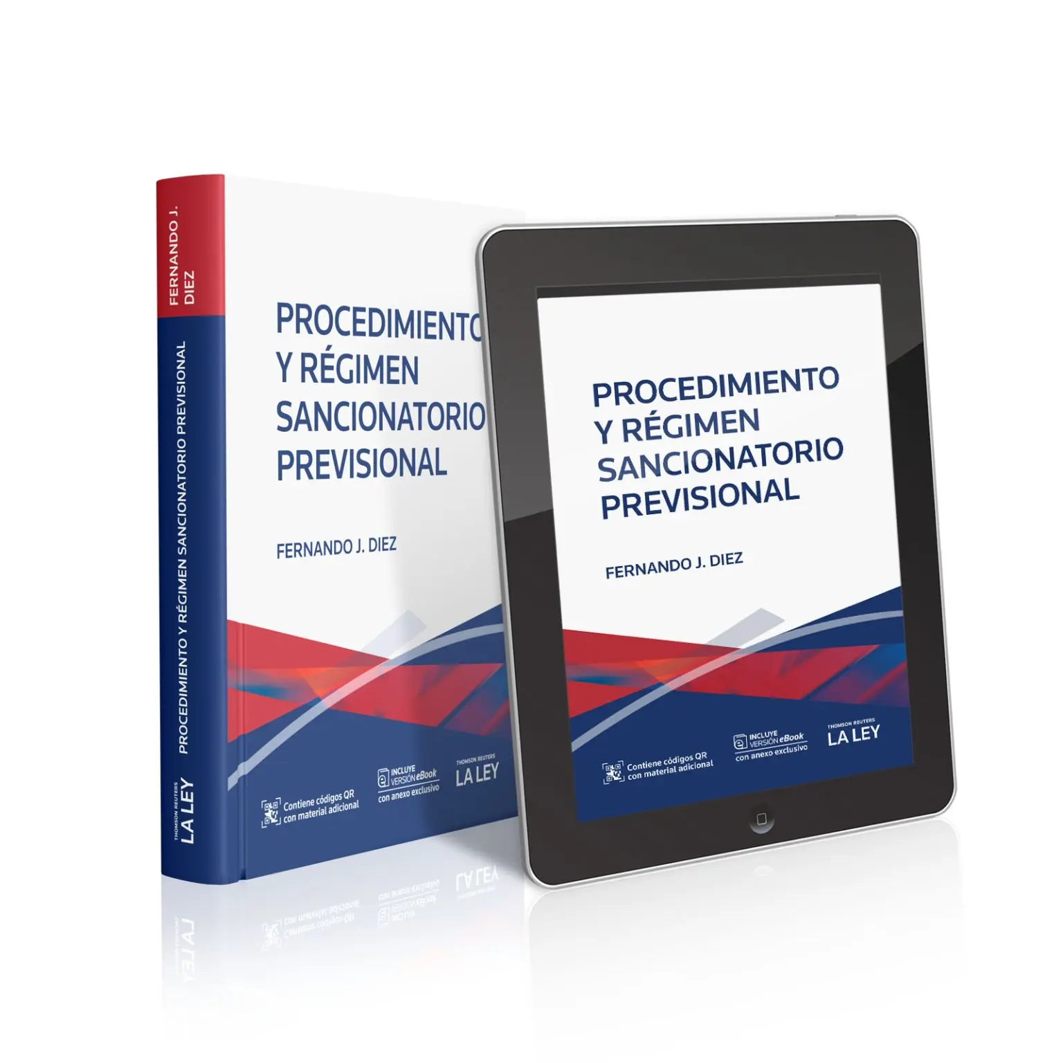 Libro PROCEDIMIENTO y RÉGIMEN SANCIONATORIO PREVISIONAL Fernando Javier Diez