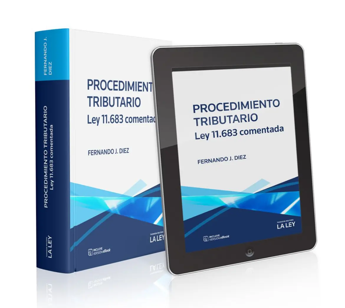 Libro PROCEDIMIENTO TRIBUTARIO LEY 11.683 COMENTADA Fernando Javier Diez